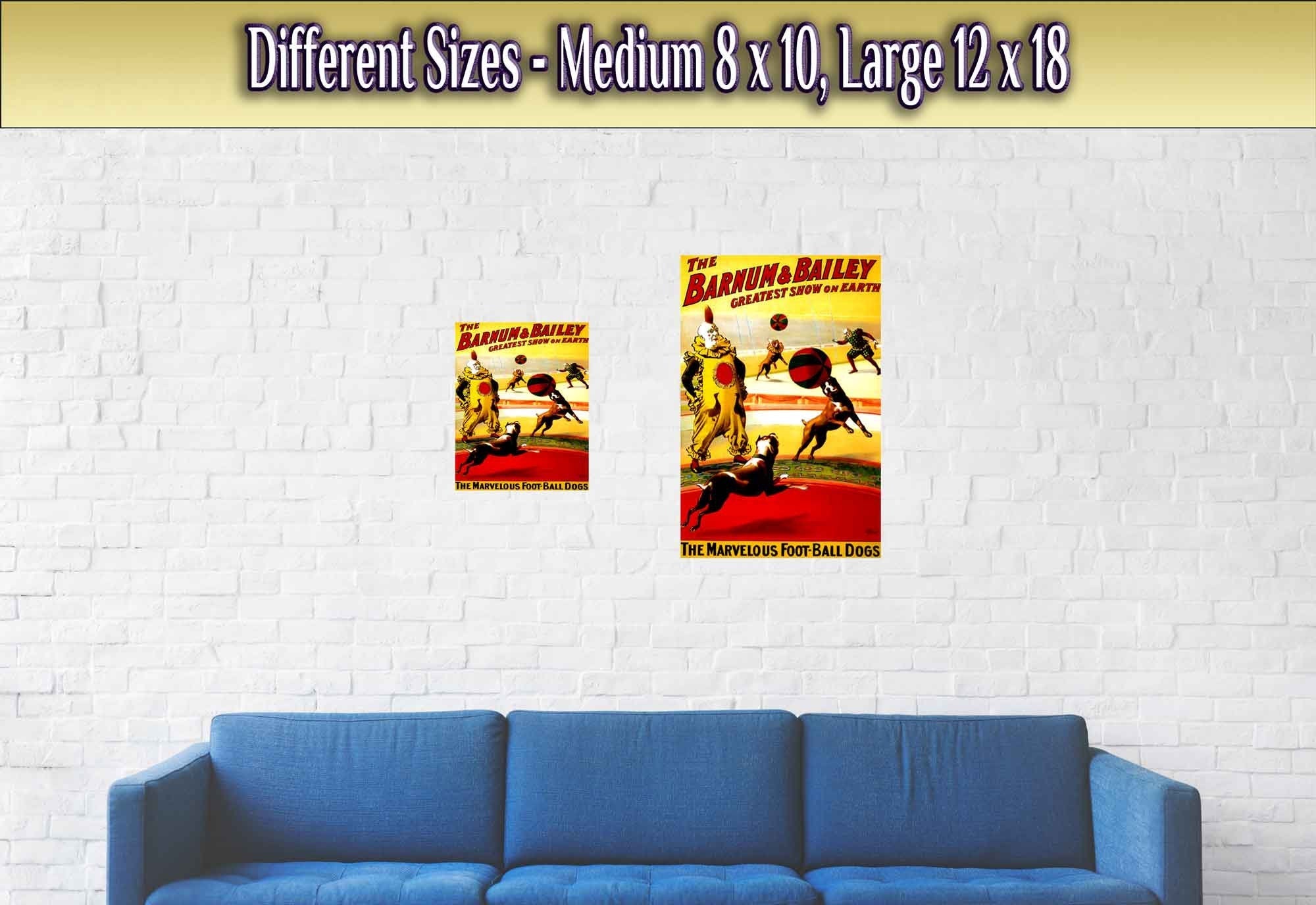 Vintage Circus Poster, Barnum & Bailey Foot Ball Dogs, Greatest Show On Earth 1903. - WallArtPrints4U