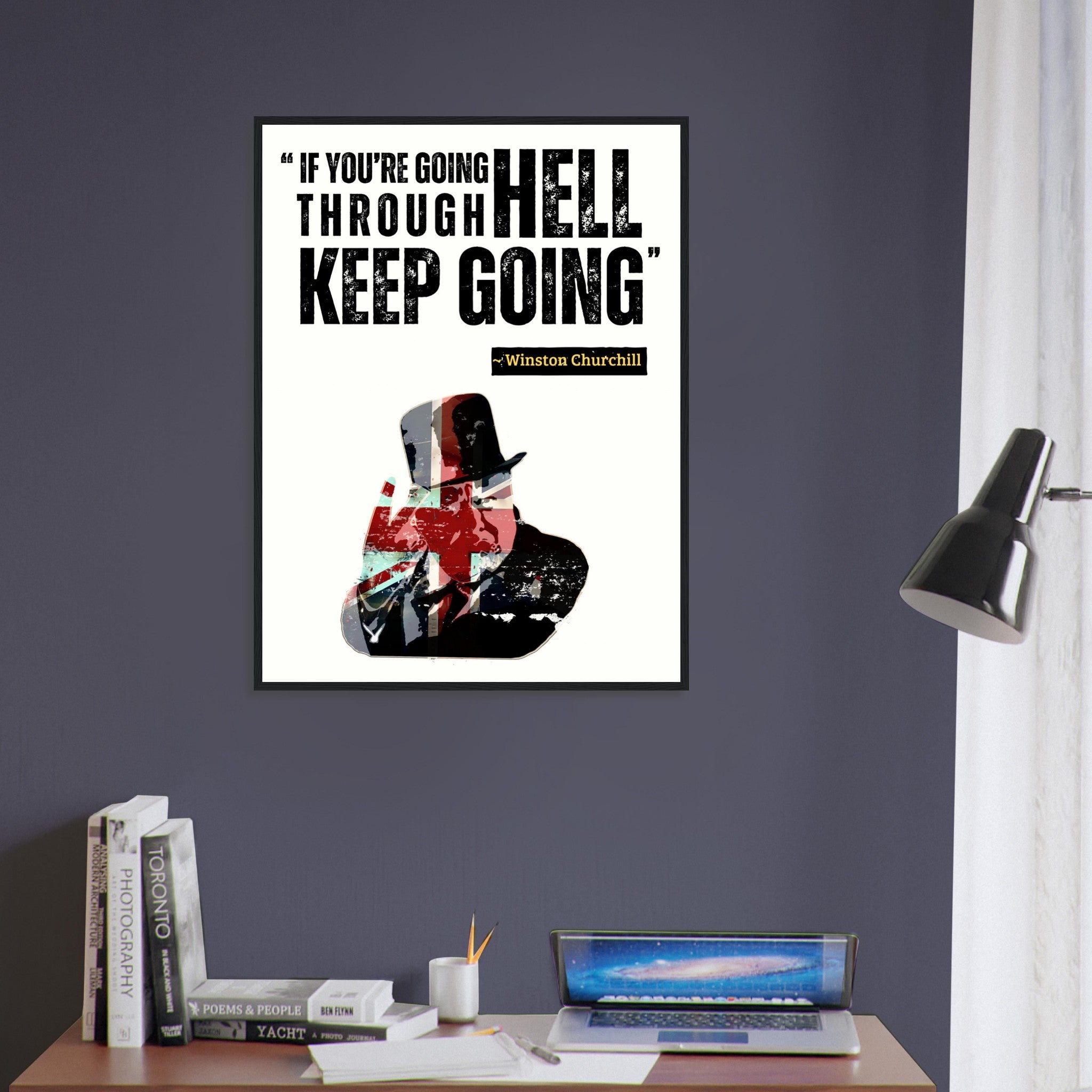 Framed Print with Churchill Quote If You're Going Through Hell Keep Going Motivational Wall Art - WallArtPrints4U