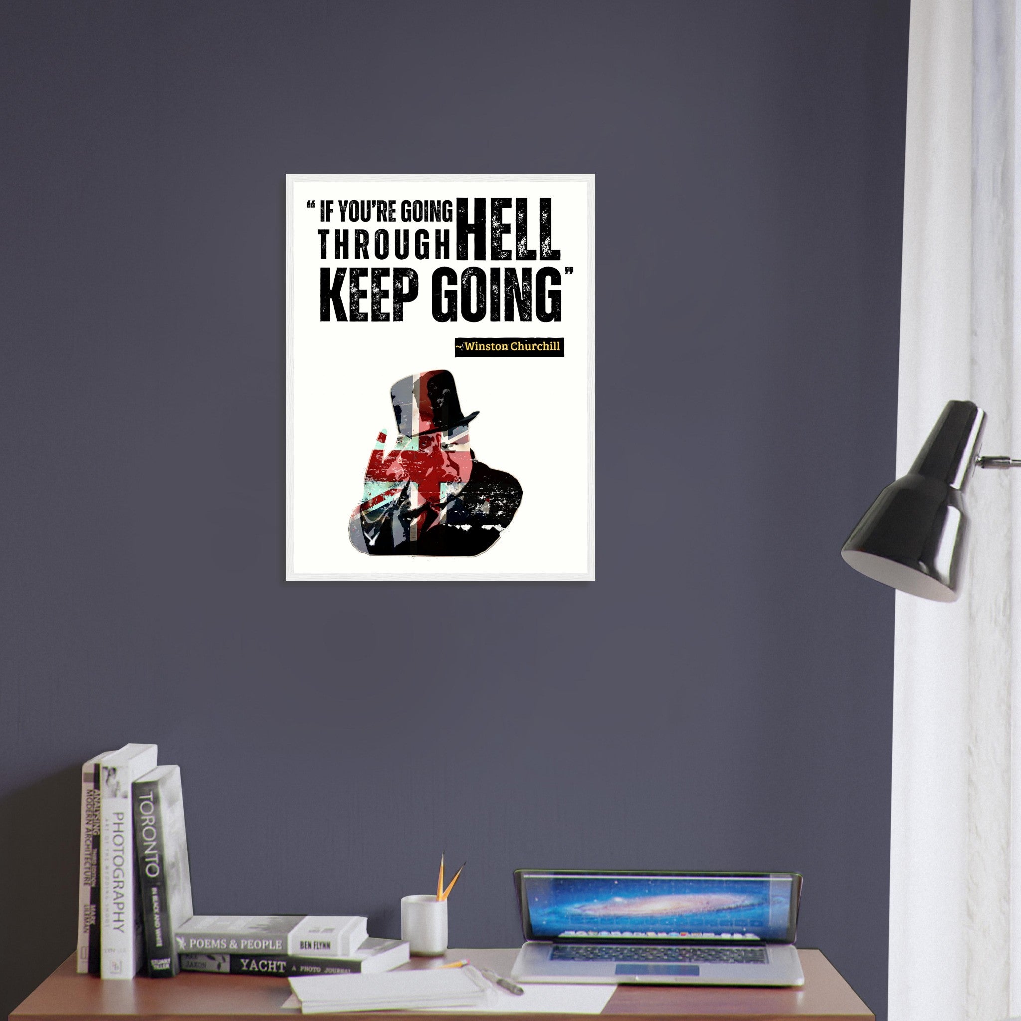 Framed Print with Churchill Quote If You're Going Through Hell Keep Going Motivational Wall Art - WallArtPrints4U