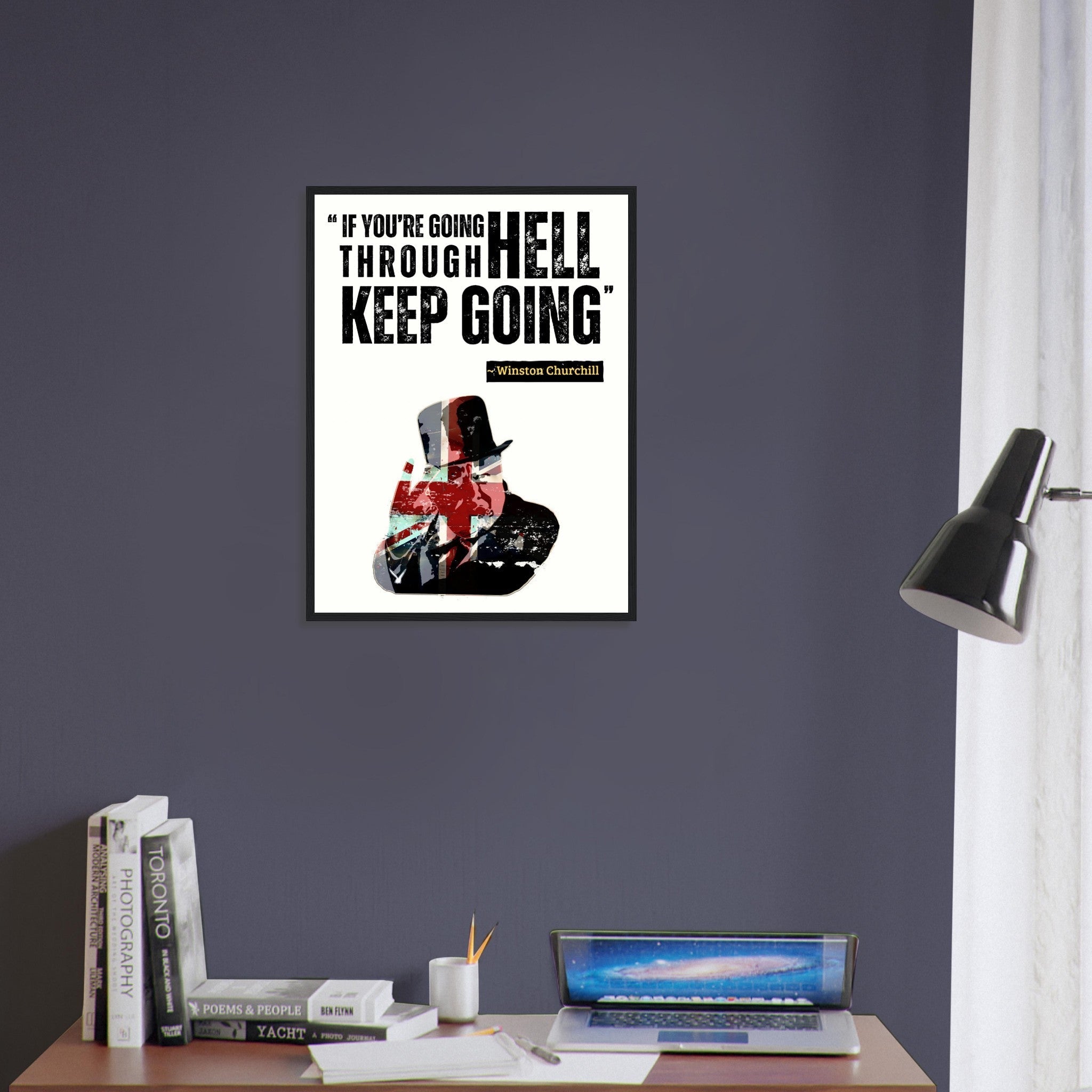 Framed Print with Churchill Quote If You're Going Through Hell Keep Going Motivational Wall Art - WallArtPrints4U