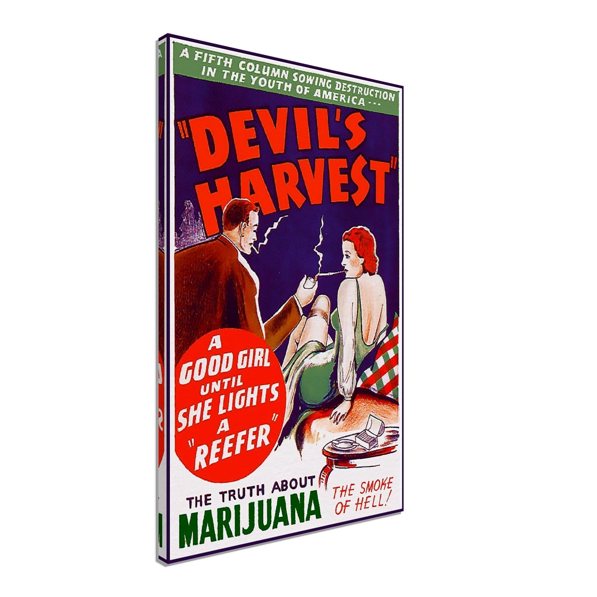 Devils Harvest Propaganda Canvas, "Scary" Cannabis Propaganda - Marijuana Propaganda Canvas Print - WallArtPrints4U